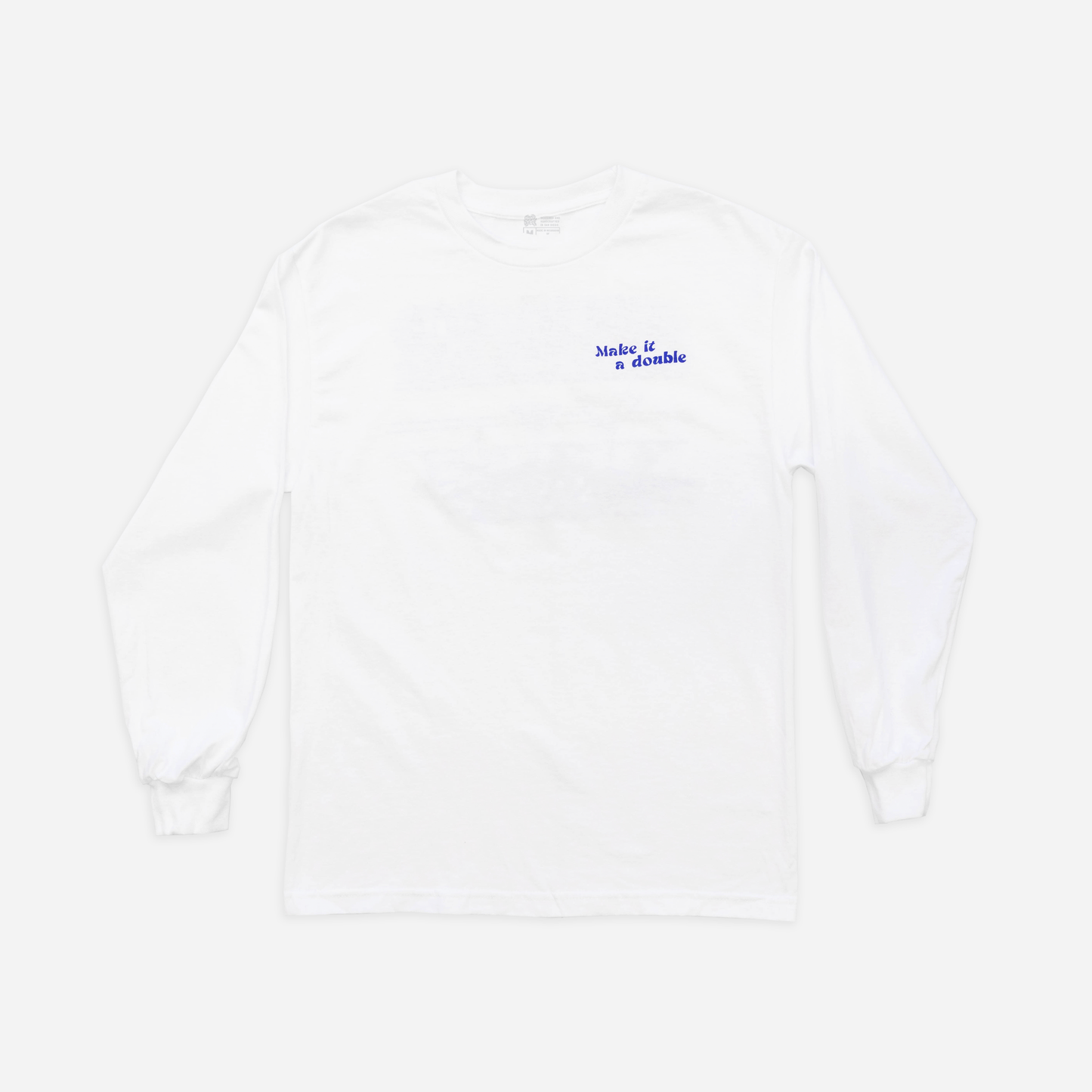 Make it a Double Long Sleeve Tee